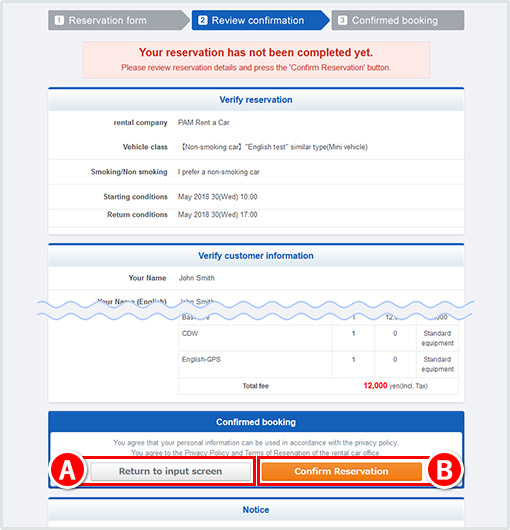 The booking completed: After confirming your reservation condition and charge, the booking has been completed.