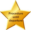 Procedure until departure